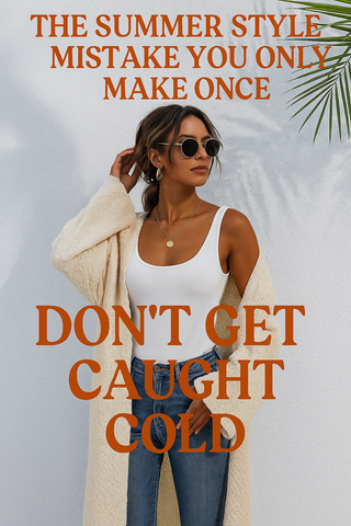 The Summer Style Mistake You Only Make Once