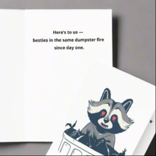 Close-up of inside of raccoon greeting card with funny friendship quote