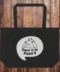 There Is No Planet B Tote Bag – Organic Cotton Eco - Friendly Reusable Shopping Bag - Post & Poppy